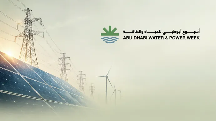 Abu Dhabi Water & Power Week Turns UN Conference Into Infrastructure Policy Test